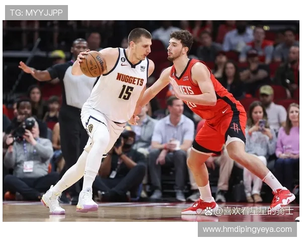 2018年火箭队与掘金队精彩对决在线直播全程回顾与分析