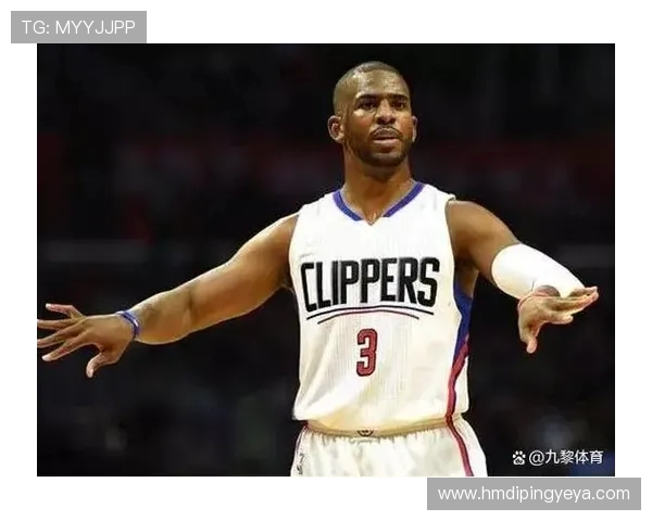 克里斯保罗:篮球场上的指挥官与传奇控卫之路 克里斯保罗:篮球场上的指挥官与传奇控卫之路