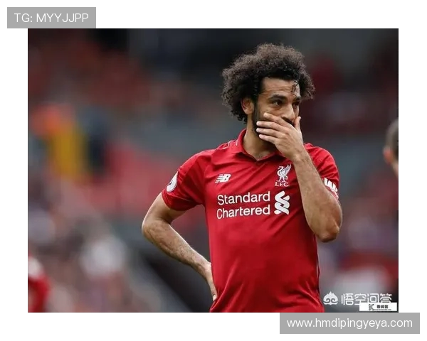 萨拉赫领衔的利物浦球队在新赛季的表现与挑战分析